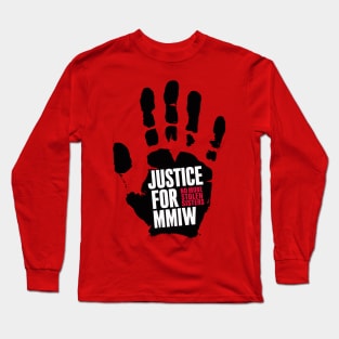 justise for mmiw No More Stolen Sisters Long Sleeve T-Shirt